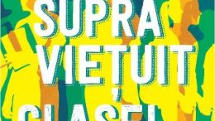 Cartea Cum am supravietuit clasei a VIII-a – Robert Ersten (download, pret, reducere)