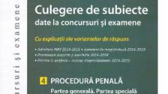 Cartea Culegere de subiecte date la concursuri si examene. Procedura penala. Partea generala. Partea speciala – Ioan-Paul Chis (download, pret, reducere)