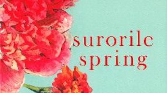 Cartea Surorile Spring – Anna Todd (download, pret, reducere)