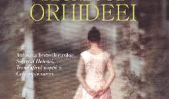 Cartea Secretul orhideei – Lucinda Riley (download, pret, reducere)