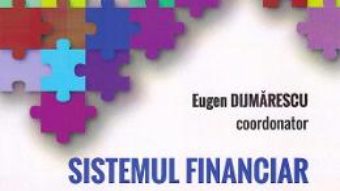 Cartea Sistemul financiar international in deriva? – Eugen Dijmarescu (download, pret, reducere)