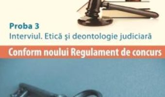 Cartea Concurs de admitere INM si magistratura 2019. Proba 3: Interviul. Etica si deontologie judiciara – Cristi Danilet (download, pret, reducere)