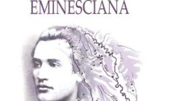 Cartea Basarabia eminesciana – Theodor Codreanu (download, pret, reducere)