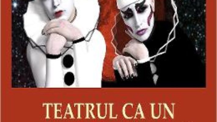 Cartea Teatrul ca un altar-fortareata – Cornelia Alexoi (download, pret, reducere)