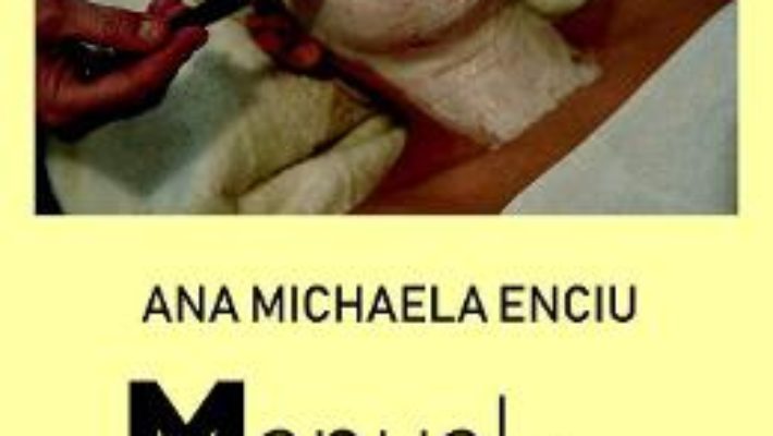 Cartea Manual de cosmetica profesionala – Ana Michaela Enciu (download, pret, reducere)