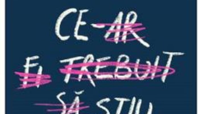 Cartea Ce-ar fi trebuit sa stiu – Claire LaZebnik (download, pret, reducere)