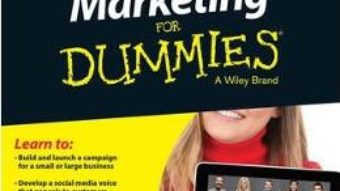 Cartea Social Media Marketing For Dummies – Shiv Singh, Stephanie Diamond (download, pret, reducere)