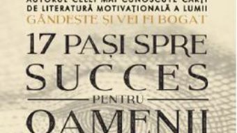 Cartea 17 pasi spre succes pentru oamenii ocupati – Napoleon Hill (download, pret, reducere)