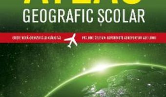 Cartea Atlas geografic scolar Ed.5 – Constantin Furtuna (download, pret, reducere)