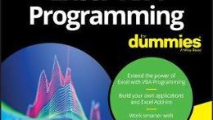 Cartea Excel VBA Programming For Dummies 5th Edition – Michael Alexander, John Walkenbach (download, pret, reducere)