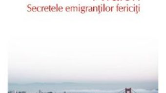 Cartea Avalon. Secretele emigrantilor fericiti – Bogdan Suceava (download, pret, reducere)