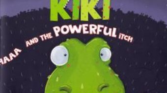 Cartea KIKI and The Powerful Itch – Vlad Deliu (download, pret, reducere)