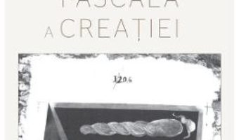 Cartea Vocatia pascala a creatiei – Preot Constantin Galeriu (download, pret, reducere)