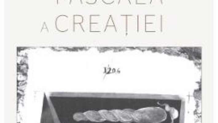 Cartea Vocatia pascala a creatiei – Preot Constantin Galeriu (download, pret, reducere)