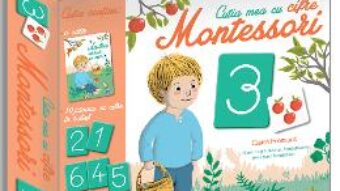 Cartea Cutia mea cu cifre Montessori – Celine Santini, Vendula Kachel (download, pret, reducere)