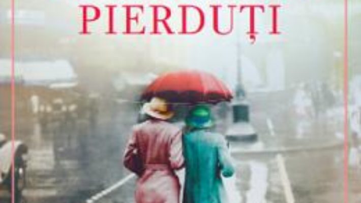 Cartea Trandafirii pierduti – Martha Hall Kelly (download, pret, reducere)