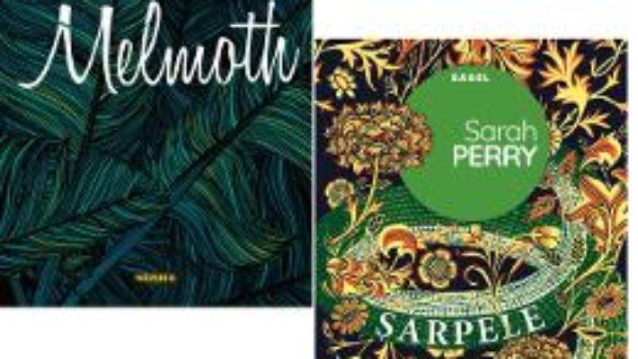 Cartea Pachet Sarah Perry. 2 carti: Sarpele din Essex+Melmoth – Sarah Perry (download, pret, reducere)