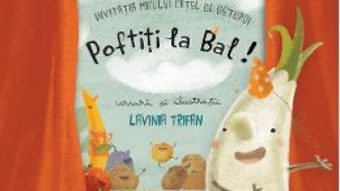 Cartea Poftiti la bal! – Lavinia Trifan (download, pret, reducere)