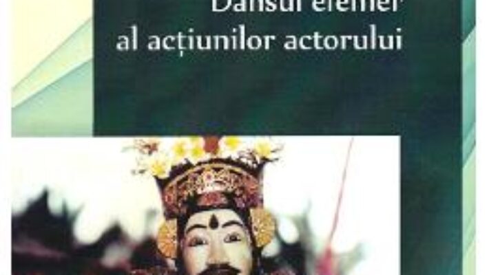 Cartea Dansul efemer al actiunilor actorului – Diana Cozma (download, pret, reducere)