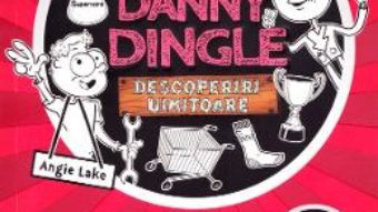 Cartea Danny dingle. Avionul dreptatii – Angie Lake (download, pret, reducere)