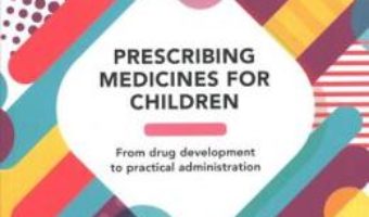 Cartea Prescribing Medicines for Children (download, pret, reducere)