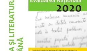 Cartea Evaluarea Nationala 2020. Limba si literatura romana – Clasa 8 – Mihaela Dobos (download, pret, reducere)