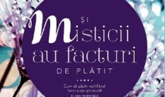 Download  Si misticii au facturi de platit – Jim Rosemergy PDF Online