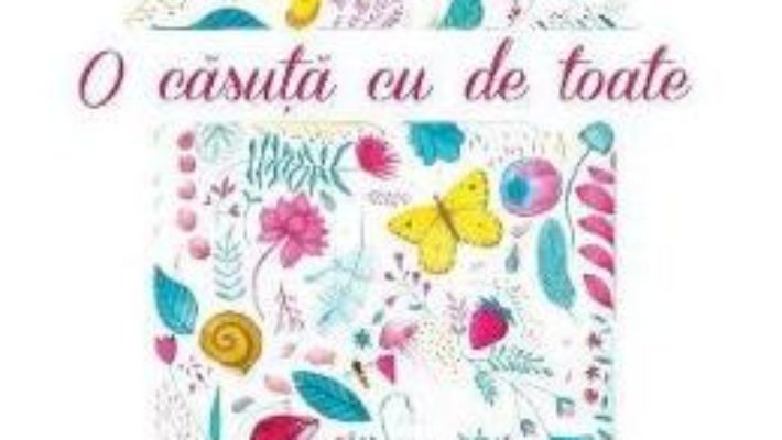 Download  O casuta cu de toate – Simona Epure PDF Online