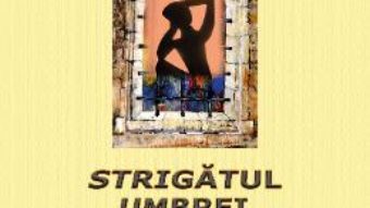 Download  Strigatul umbrei – Lazar Zahan PDF Online