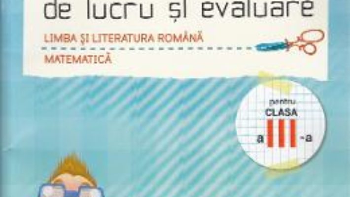 Download  Portofoliu de lucru si evaluare – Clasa a 3-a – Gheorghe Roset PDF Online