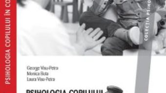 Download  Psihologia copilului in context judiciar. Fundamente teoretice si aplicative – George Visu-Petra PDF Online