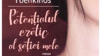 Download  Potentialul erotic al sotiei mele – David Foenkinos PDF Online