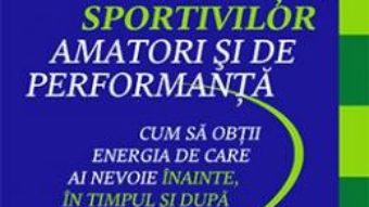 Cartea Alimentatia sportivilor amatori si de performanta – Renee McGregor (download, pret, reducere)