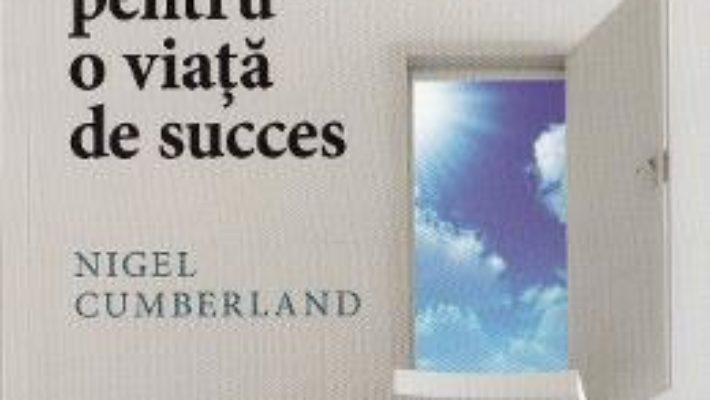 Download  100 de pasi pentru o viata de succes – Nigel Cumberland PDF Online