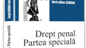 Download  Drept penal. Partea speciala – Sergiu Bogdan, Doris Alina Serban PDF Online