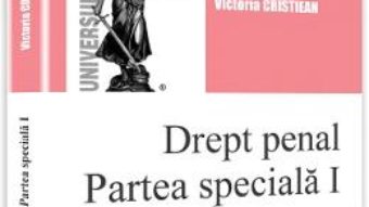 Download  Drept penal. Partea speciala I – Victoria Cristiean PDF Online