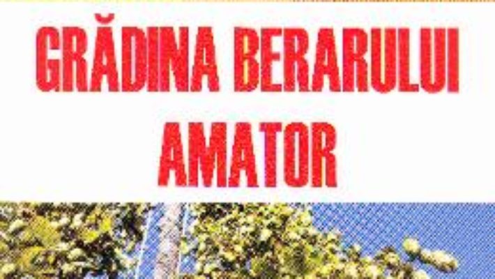 Download  Gradina berarului amator – Joe Fischer, Dennis Fischer PDF Online