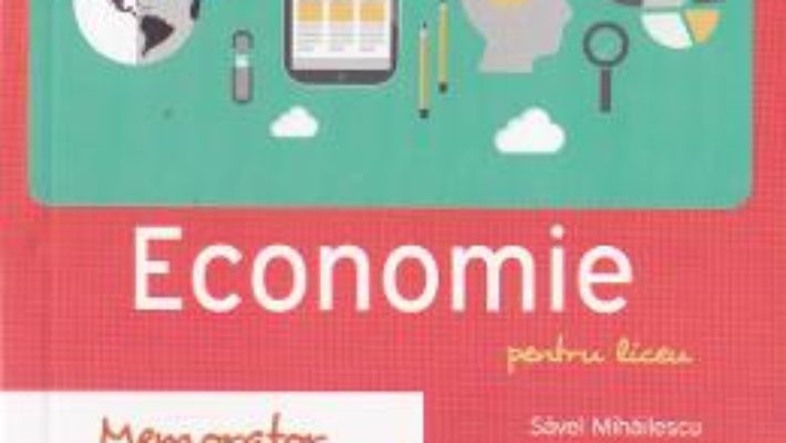 Download  Memorator de economie pentru liceu. Ed.2016 – Savel Mihailescu PDF Online