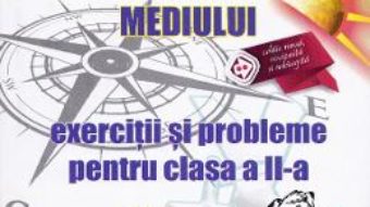 Cartea Matematica si explorarea mediului – Clasa 2 – Exercitii si probleme – Gheorghe Adalbert Schneider (download, pret, reducere)