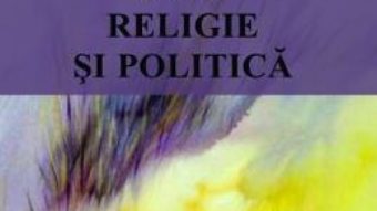 Download  Religie si politica – Vasile Boari PDF Online