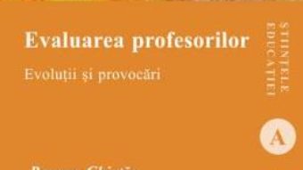 Download  Evaluarea profesorilor – Roxana Ghiatau PDF Online