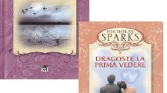 Cartea Pachet: Ultimul cantec + Dragoste la prima vedere – Nicholas Sparks (download, pret, reducere)