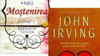 Download  Pachet: Pana te voi gasi (John Irving) + Mostenirea (Kathryn Taylor) PDF Online