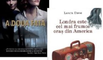 Cartea Pachet: A doua fata (Maggie Mitchell) + Londra este cel mai frumos oras din America (Laura Dave) (download, pret, reducere)