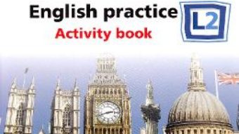 Cartea All Clear. English Practice L2. Activity book. Lectia de engleza – Clasa 6 – Fiona Mauchline (download, pret, reducere)