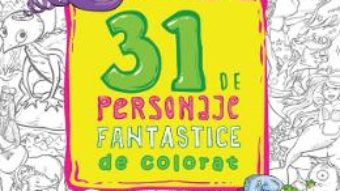 Download  31 de personaje fantastice de colorat PDF Online