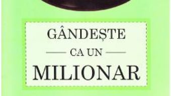 Download  Gandeste ca un milionar – Jim Stovall PDF Online