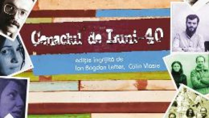 Download  Cenaclul de Luni – 40 – Ion Bogdan Lefter, Calin Vlasie PDF Online