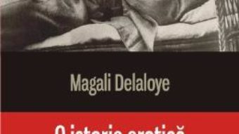 Cartea O istorie erotica a Kremlinului – Magali Delaloye (download, pret, reducere)