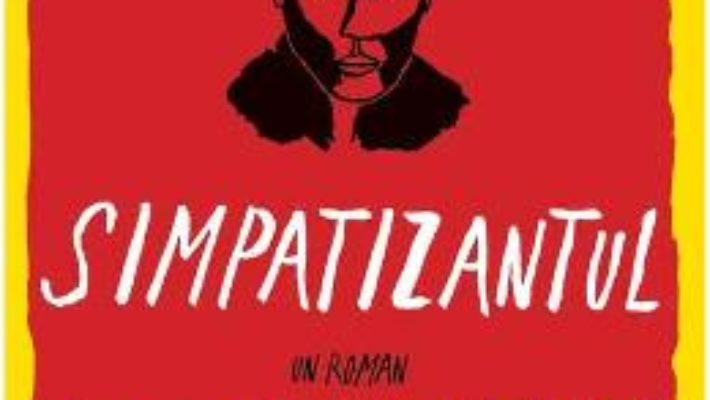 Download  Simpatizantul – Viet Thanh Nguyen PDF Online